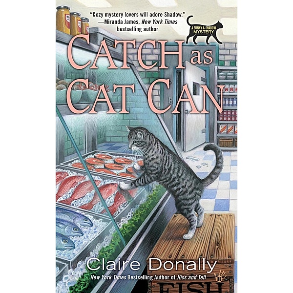 Catch as Cat Can / A Sunny & Shadow Mystery Bd.5, Claire Donally