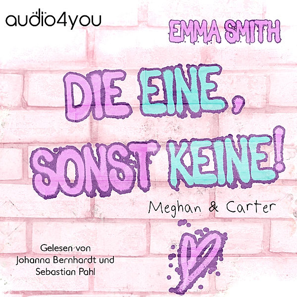 Catch him - 1 - Die Eine, sonst keine!, Emma Smith