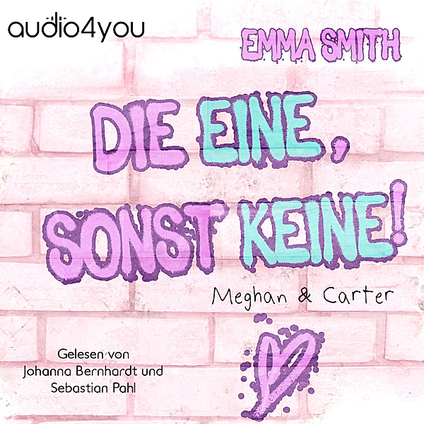 Catch him - 1 - Die Eine, sonst keine!, Emma Smith