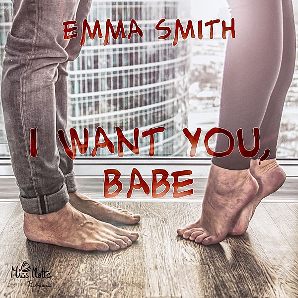 Catch me - I want you, Babe, Emma Smith