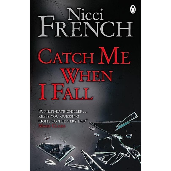 Catch Me When I Fall, Nicci French