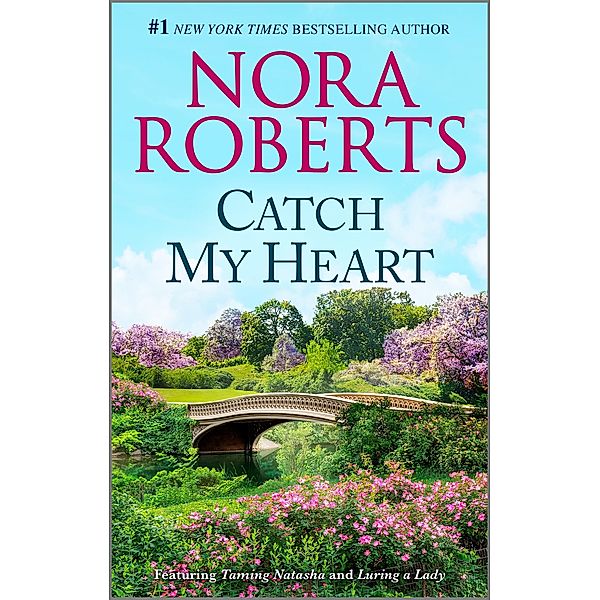 Catch My Heart / Stanislaskis, Nora Roberts