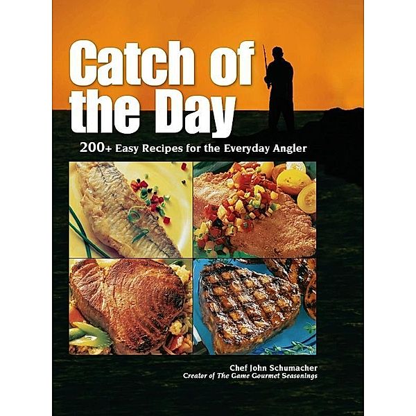 Catch of the Day, Chef John Schumacher