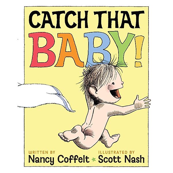 Catch That Baby!, Nancy Coffelt