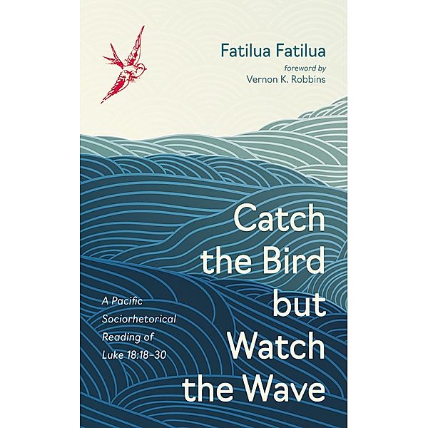 Catch the Bird but Watch the Wave, Fatilua Fatilua