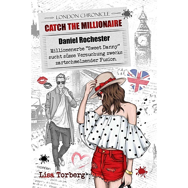 Catch the Millionaire - Daniel Rochester / Catch the Millionaire Bd.2, Lisa Torberg