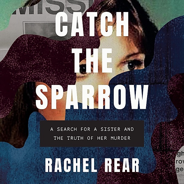 Catch the Sparrow, Rachel Rear