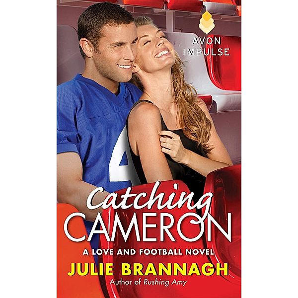 Catching Cameron / Love and Football Bd.3, Julie Brannagh