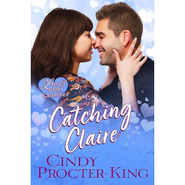 Catching Claire, Cindy Procter-King