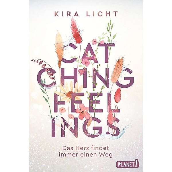 Catching Feelings, Kira Licht