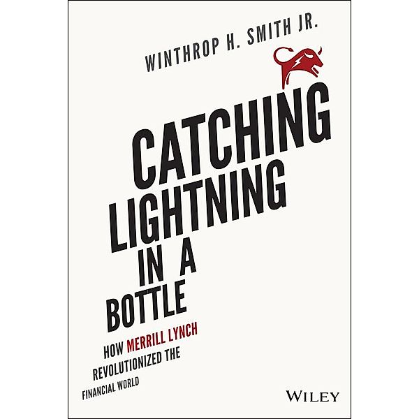 Catching Lightning in a Bottle, Winthrop H. Smith