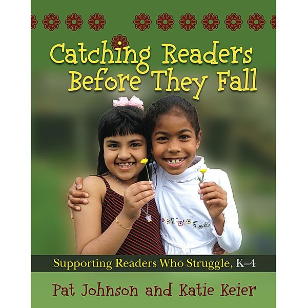 Catching Readers Before They Fall, Pat Johnson, Katie Keier