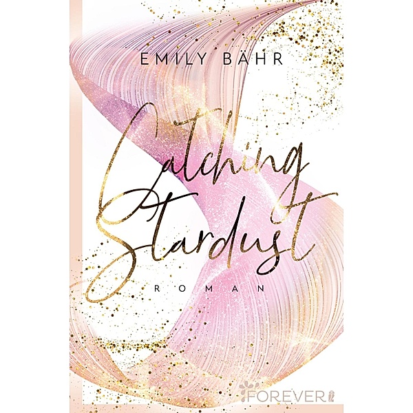 Catching Stardust / Queens University Bd.1, Emily Bähr