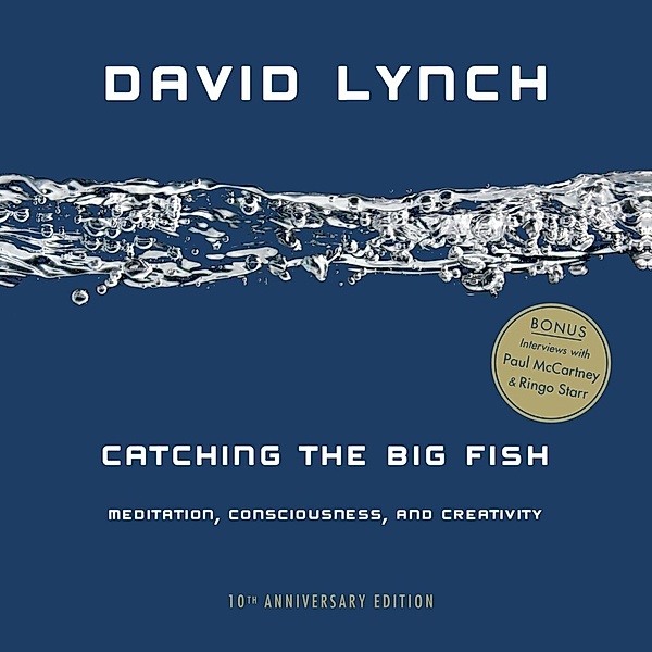 Catching the Big Fish, David Lynch