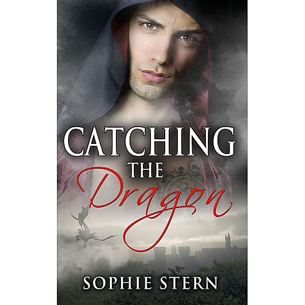 Catching the Dragon (Dragon Isle) / Dragon Isle, Sophie Stern