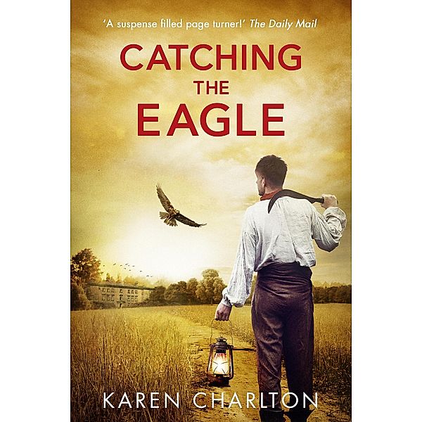 Catching The Eagle, Karen Charlton