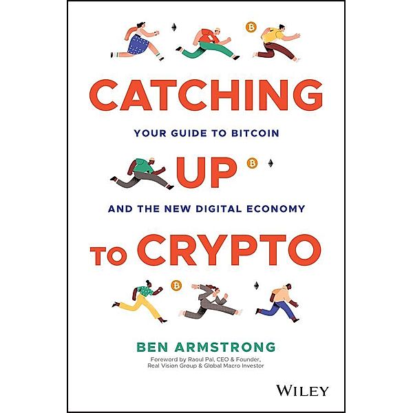 Catching Up to Crypto, Ben Armstrong