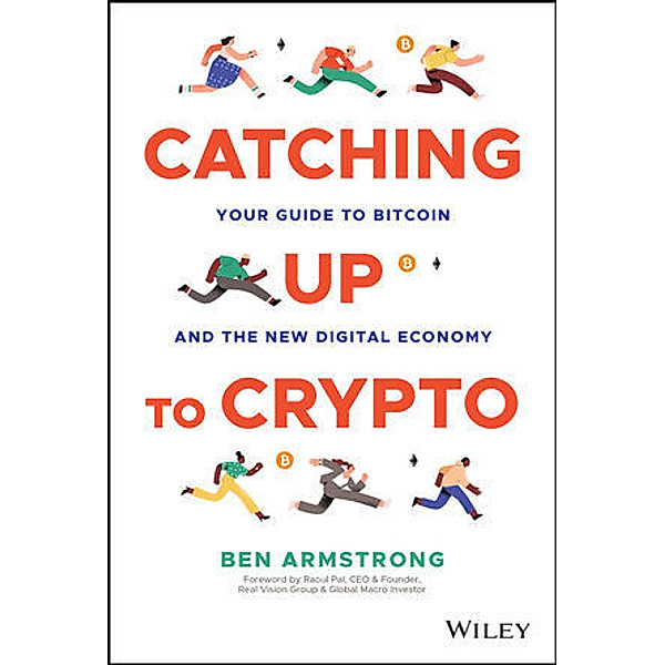 Catching Up to Crypto, Ben Armstrong