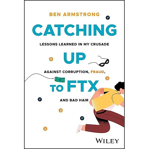 Catching Up to FTX, Ben Armstrong