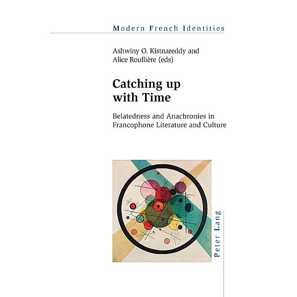 Catching up with Time / Modern French Identities Bd.145