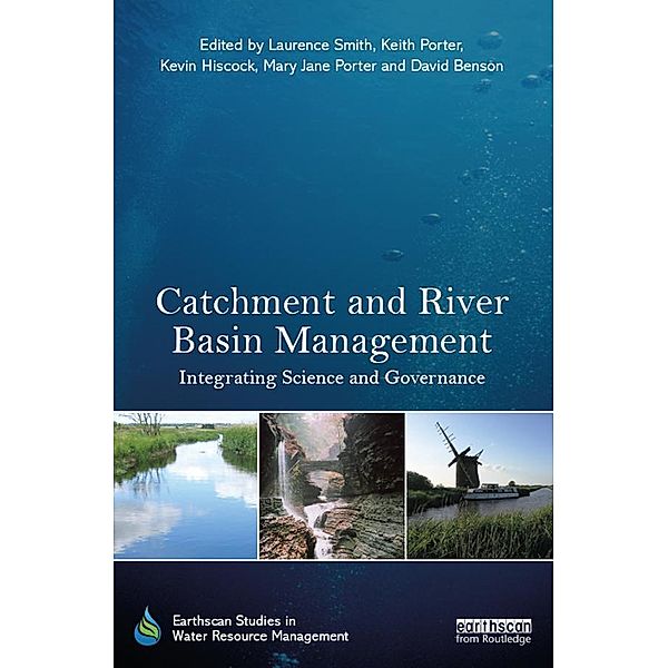 Catchment and River Basin Management / Earthscan Studies in Water Resource Management