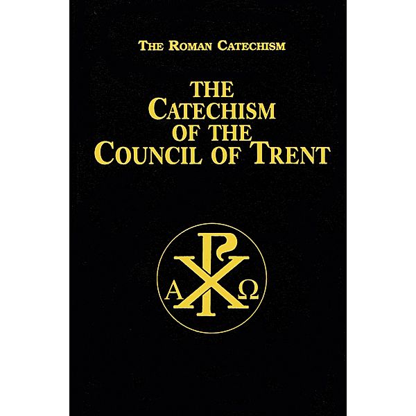 Catechism of the Council of Trent, The Council of Trent