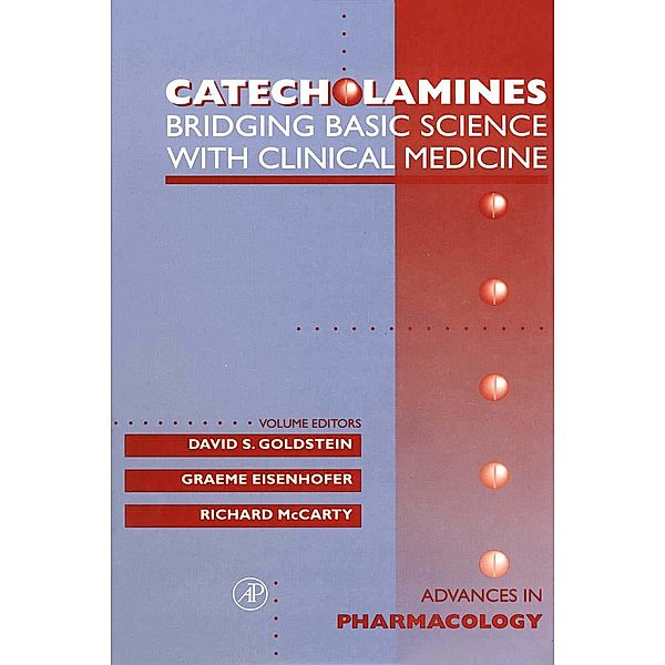 Catecholamines: Bridging Basic Science with Clinical Medicine