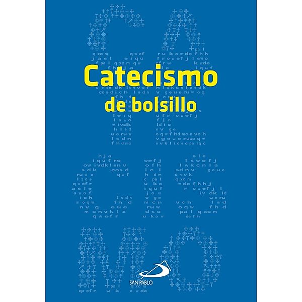 Catecismo de bolsillo / Biblioteca cristiana, Juan Antonio Carrera