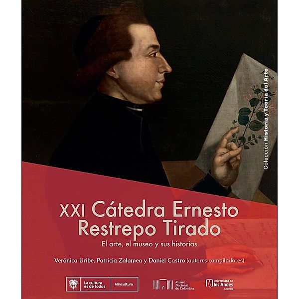 Cátedra Anual de Historia Ernesto Restrepo Tirado, Varios Autores