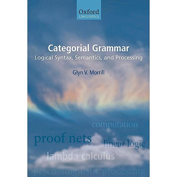 Categorial Grammar, Glyn Morrill