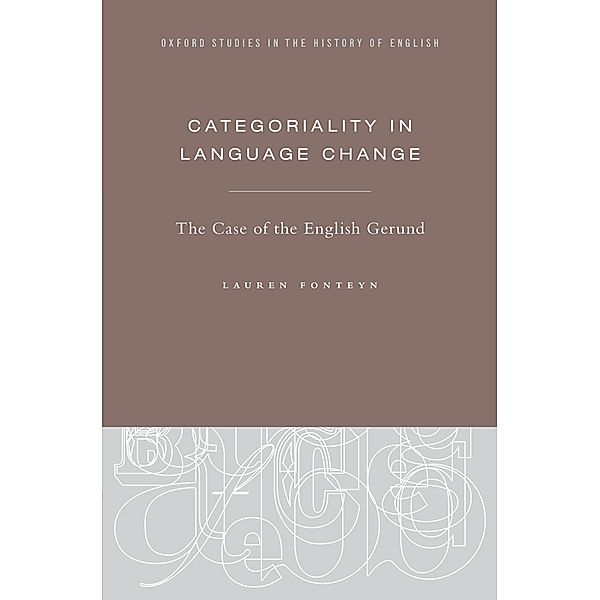 Categoriality in Language Change, Lauren Fonteyn