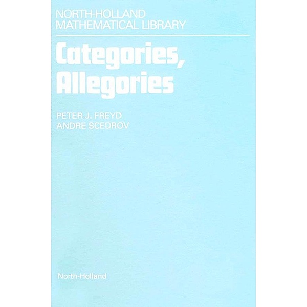 Categories, Allegories, P. J. Freyd, A. Scedrov