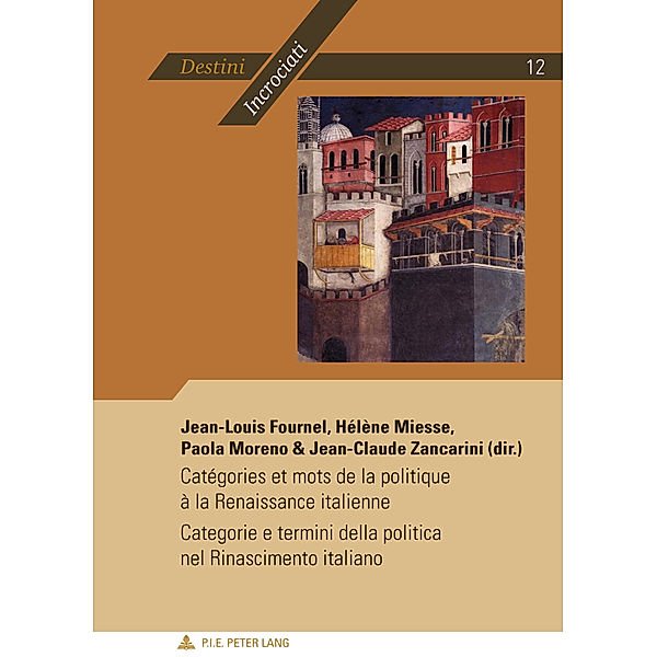 Catégories et mots de la politique à la Renaissance italienne - Categorie e termini della politica nel Rinascimento italiano