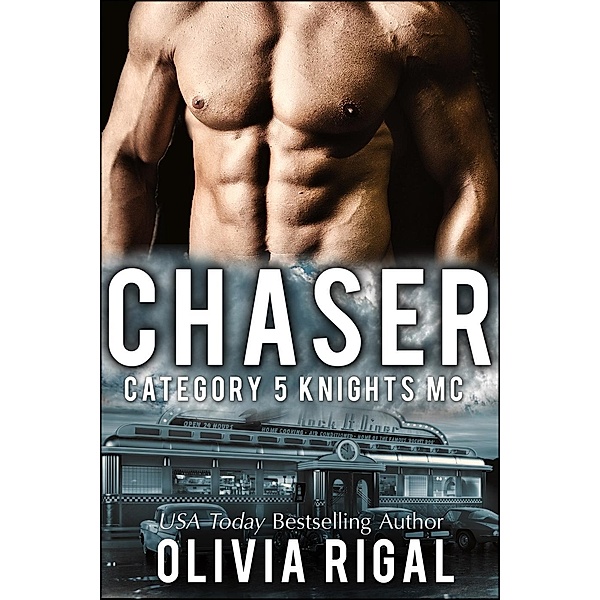 Category 5 Knights - Chaser (Category 5 Knights MC Romance, #1), Olivia Rigal