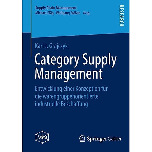 Category Supply Management / Supply Chain Management, Karl J. Grajczyk