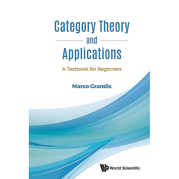 Category Theory and Applications, Marco Grandis