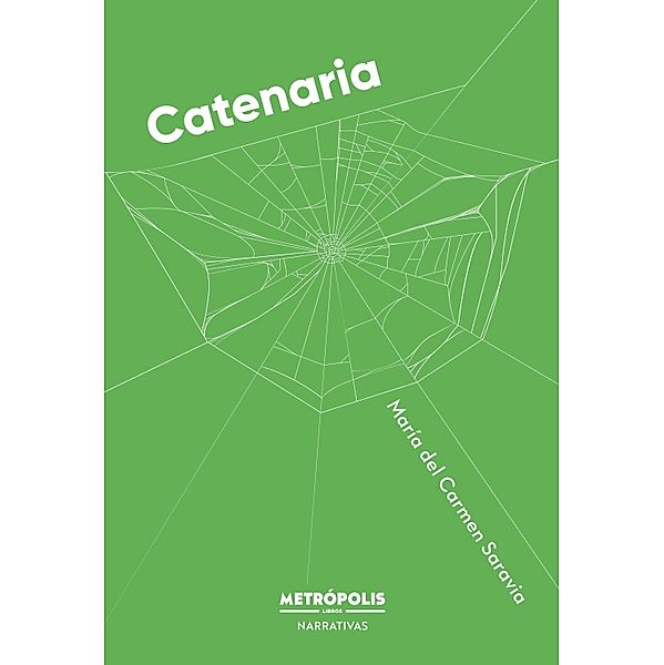 Catenaria, María del Carmen Saravia