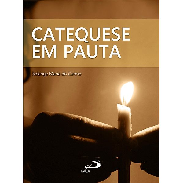 Catequese em pauta, Solange Maria do Carmo