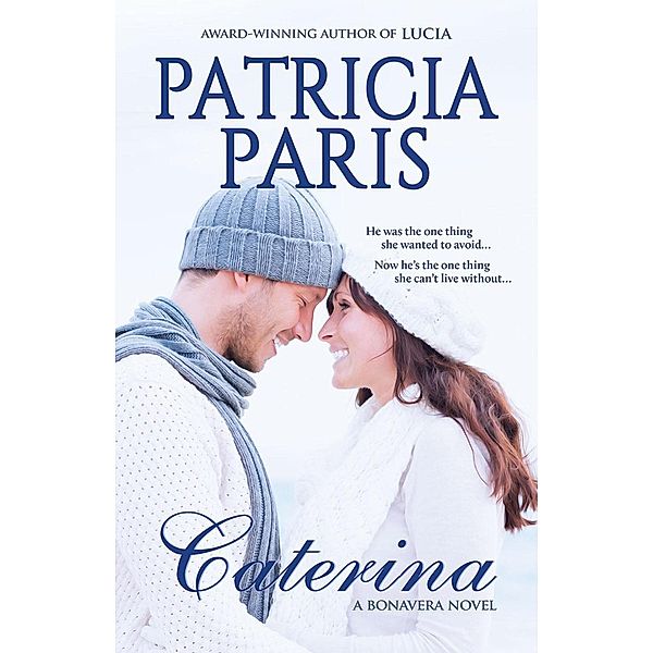 Caterina (The Bonaveras, #2) / The Bonaveras, Patricia Paris