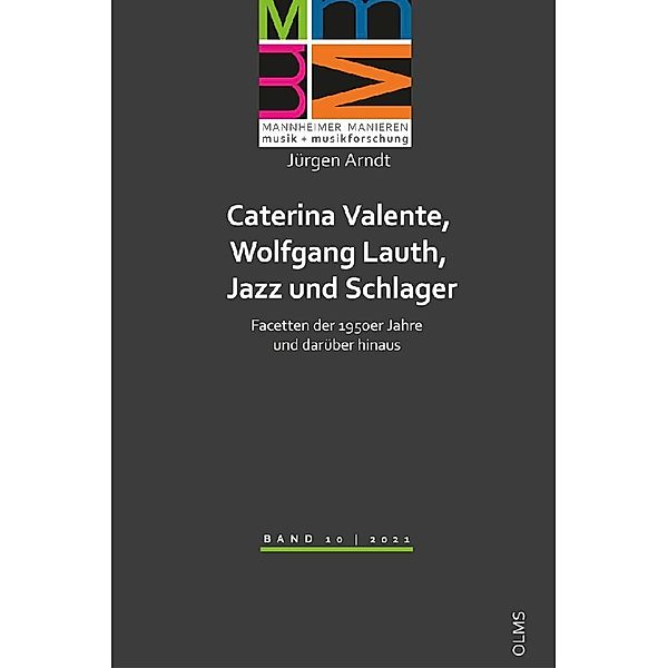 Caterina Valente, Wolfgang Lauth, Jazz und Schlager, Jürgen Arndt