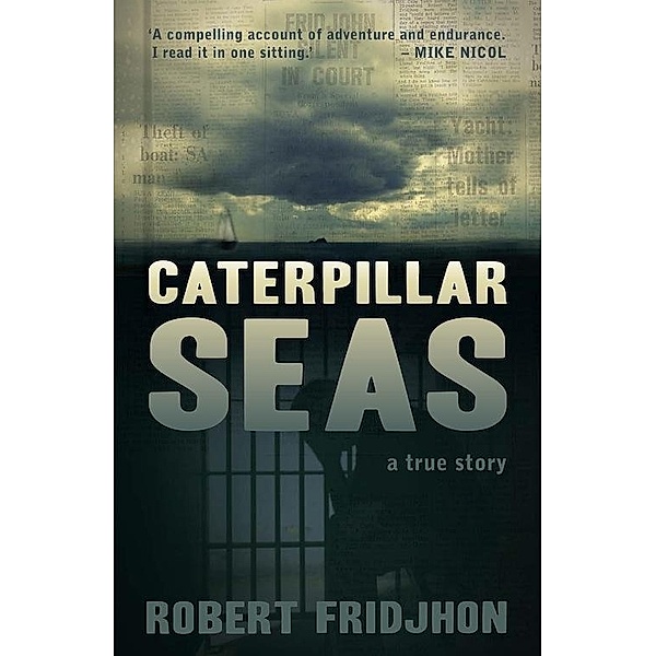 Caterpillar Seas, Robert Fridjhon