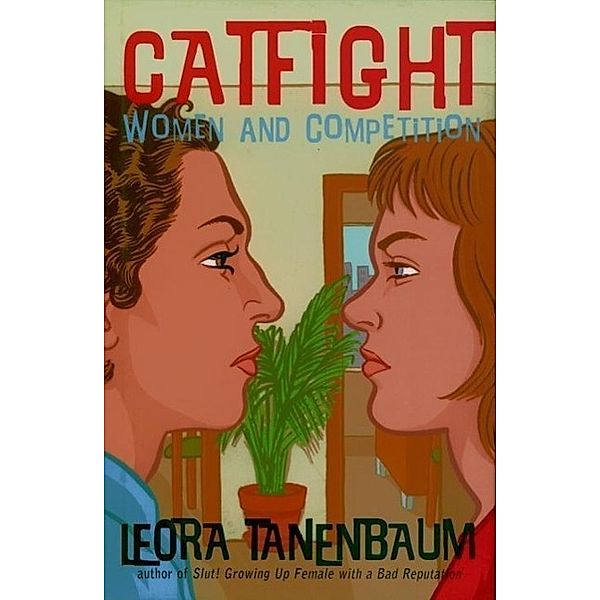 Catfight, Leora Tanenbaum