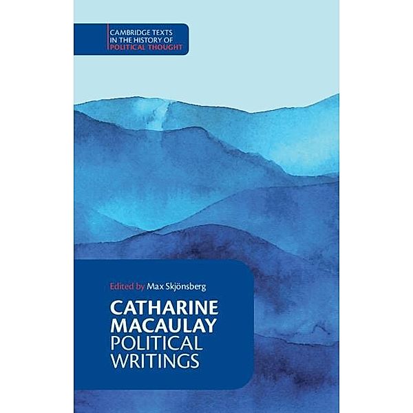 Catharine Macaulay: Political Writings, Catharine Macaulay