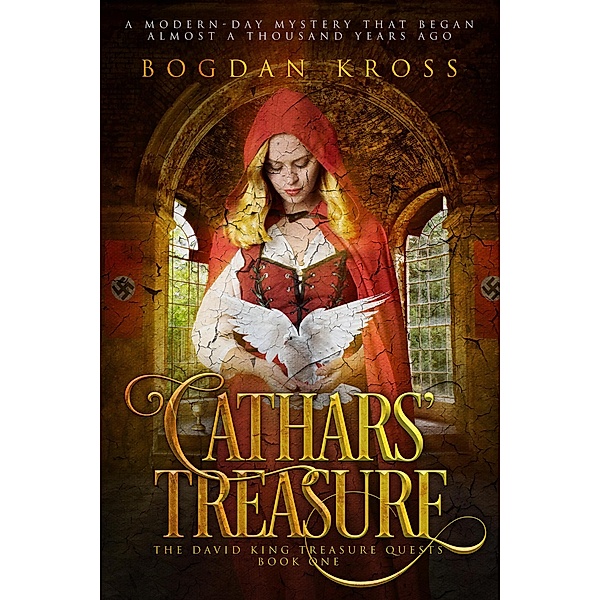 Cathars' Treasure (The David King Treasure Quest, #1) / The David King Treasure Quest, Bogdan Kross