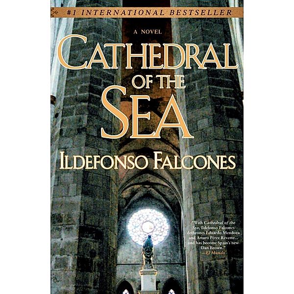 Cathedral of the Sea, Ildefonso Falcones