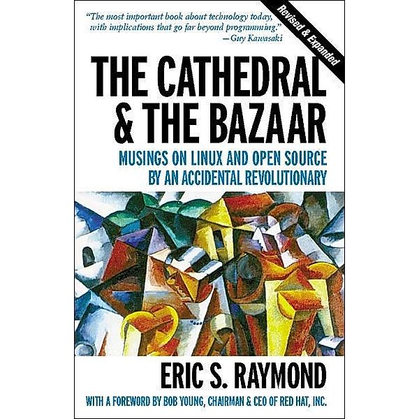 Cathedral & the Bazaar, Eric S. Raymond