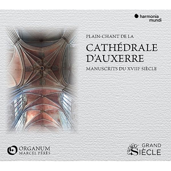 Cathedrale D'Auxerre, Marcel Peres, Ensemble Organum