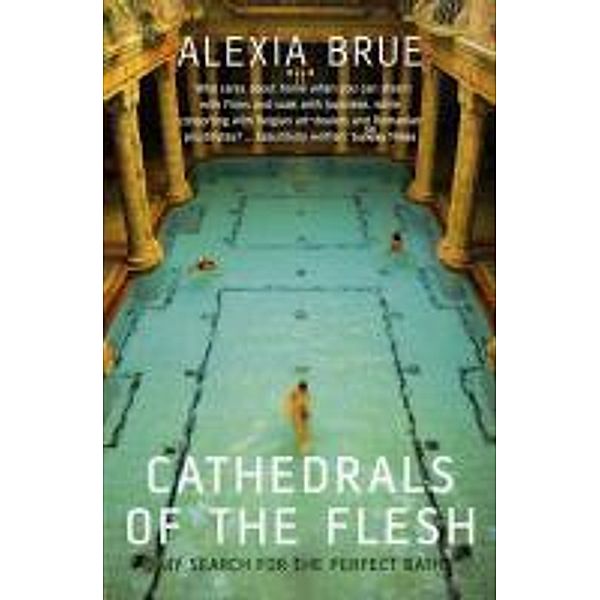Cathedrals of the Flesh, Alexia Brue