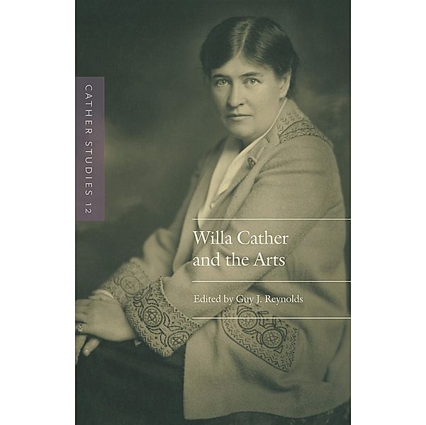 Cather Studies, Volume 12 / Cather Studies, Cather Studies