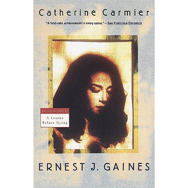 Catherine Carmier / Vintage Contemporaries, Ernest J. Gaines